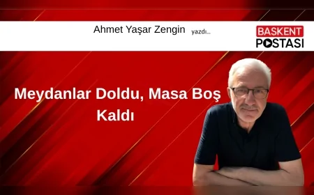 Meydanlar Doldu, Masa Boş Kaldı