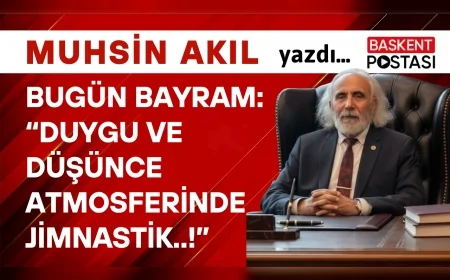 BUGÜN BAYRAM: “Duygu ve düşünce atmosferinde jimnastik..!”
