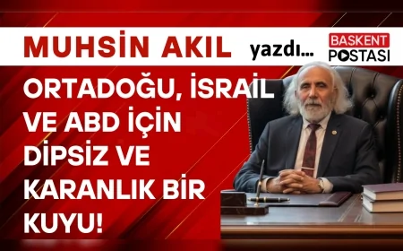 Ortadoğu, İsrail ve ABD için dipsiz ve karanlık bir kuyu!