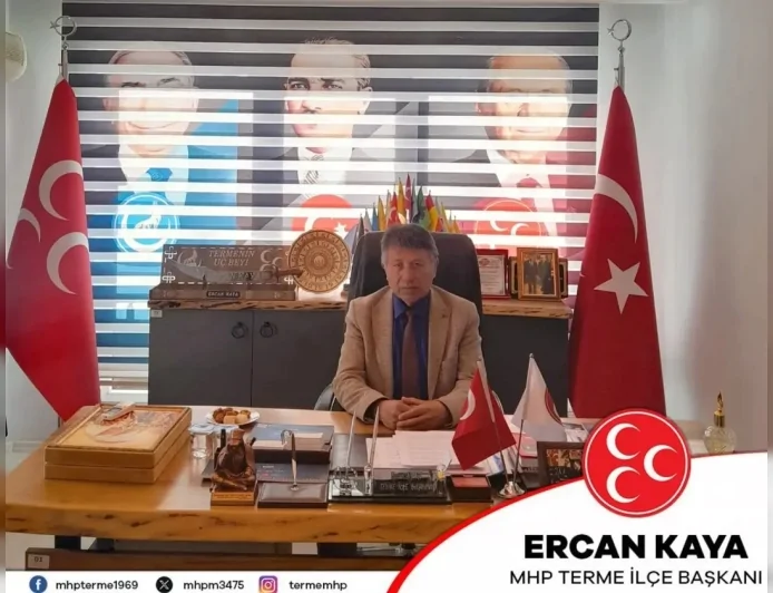 MHP Terme İlçe Başkanı Ercan Kaya: “19 Mayıs bağımsızlık uğruna verilen tarihi şahlanışın adıdır”