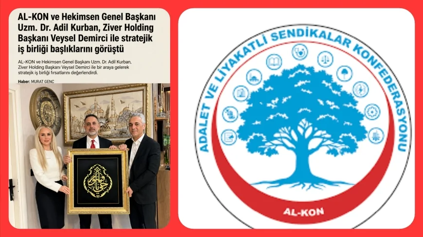 AL-KON ve Hekimsen Genel Başkanı Uzm. Dr. Adil Kurban, Ziver Holding Başkanı Veysel Demirci ile stratejik iş birliği başlıklarını görüştü
