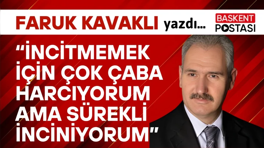 İncitmemek İçin Çok Çaba Harcıyorum Ama Sürekli İnciniyorum