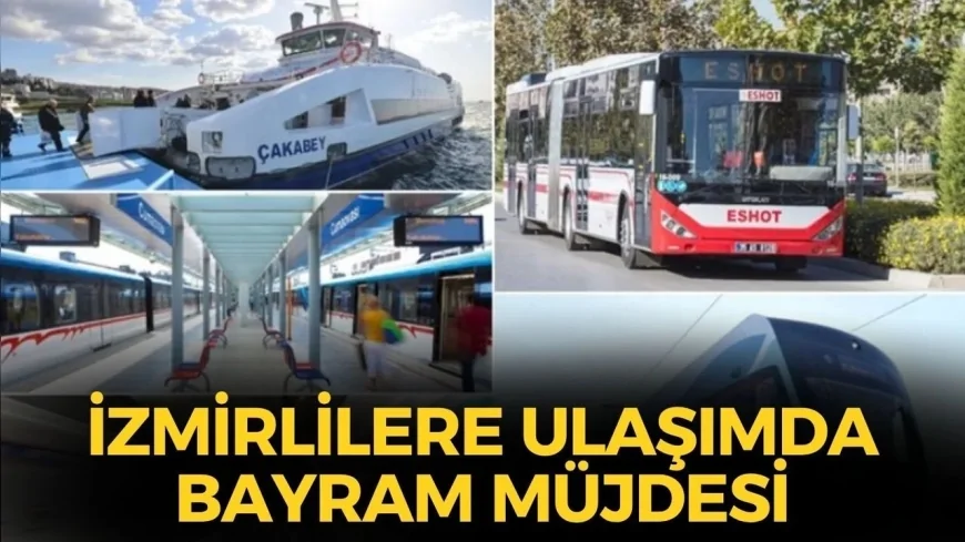 İzmir Büyükşehir Belediyesi Kurban Bayramı’nda toplu ulaşımda indirim ve ücretsiz sefer düzenlemesine gitti.