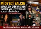 Midyeci Yalçın, Ünlü İsimlerin Tercih Ettiği Lezzet Durağı Olmayı Sürdürüyor