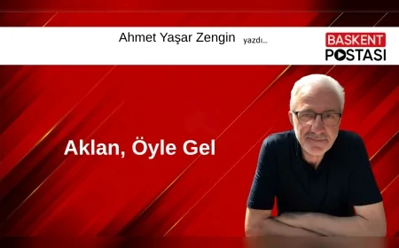 Aklan, Öyle Gel