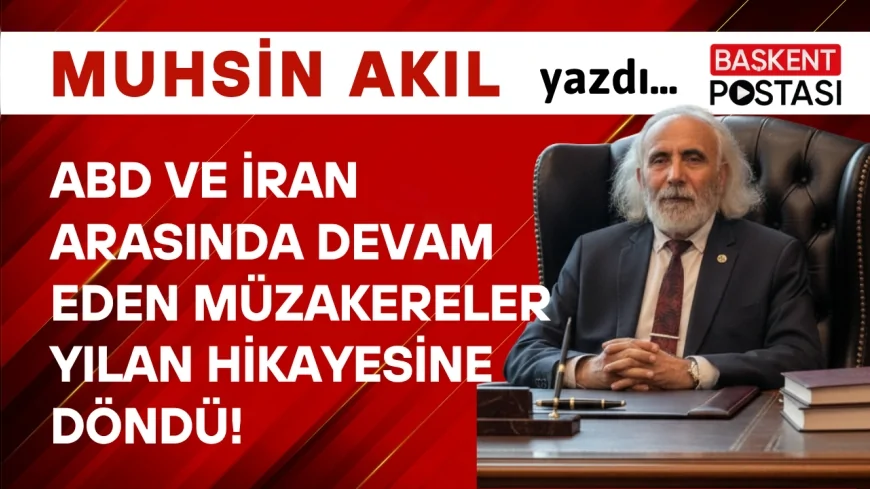 ABD ve İran Arasında Devam Eden Müzakereler YILAN HİKAYESİNE DÖNDÜ!