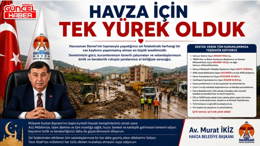 Havza Selin Yaralarını Birlikte Sarıyor: "Bu İlçe İçin Tek Yürek Olduk"