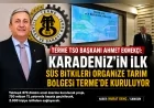 Terme TSO Başkanı Ahmet Ekmekçi: "Karadeniz'in ilk Süs Bitkileri Organize Tarım Bölgesi Terme'de kuruluyor"