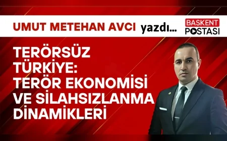 Terörsüz Türkiye:Terör Ekonomisi ve Silahsızlanma Dinamikleri