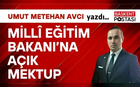 Millî Eğitim Bakanı’na Açık Mektup