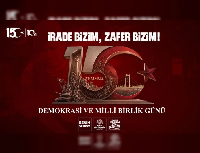 Konya Büyükşehir Belediye Başkanı Uğur İbrahim Altay: “15 Temmuz milletimizin bağımsızlık yeminidir”