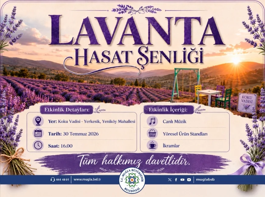 Muğla Büyükşehir Belediyesi Lavanta Hasat Şenliği'ni 30 Temmuz'da Koku Vadisi'nde DüzenleyecekALTMANŞET: