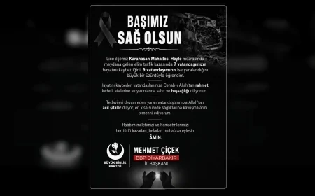 BBP Diyarbakır İl Başkanı Mehmet Çiçek’ten Lice’deki trafik kazası için başsağlığı mesajı