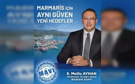 Marmaris Ticaret Odası Başkanı S. Mutlu Ayhan: “Marmaris için hep birlikte yeni hedeflere”