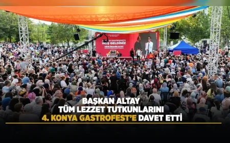 Konya Büyükşehir Belediye Başkanı Uğur İbrahim Altay: “4. Konya GastroFest’e tüm lezzet tutkunlarını bekliyoruz”.