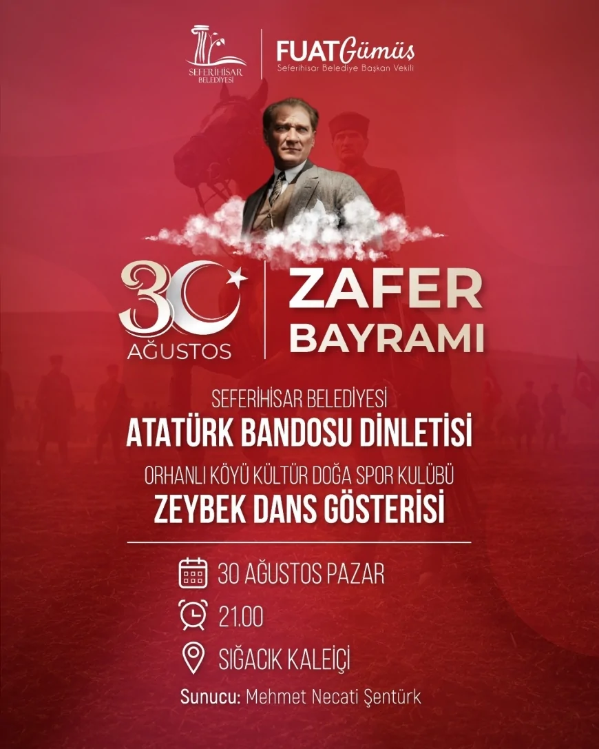 Seferihisar’da 30 Ağustos’un 104. yıl dönümü resmi tören ve Sığacık Kaleiçi’ndeki etkinliklerle kutlanacak.