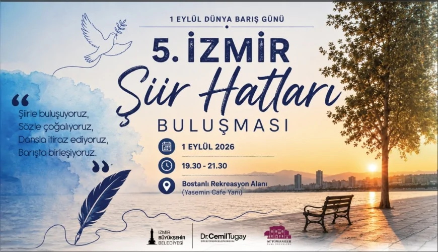 İzmir Büyükşehir Belediyesi, Dünya Barış Günü’nü şiir, tango, salsa ve ateş dansıyla kutlayacak.