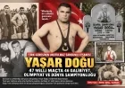Türk güreşinin unutulmaz Samsunlu efsanesi Yaşar Doğu: 47 millî maçta 46 galibiyet, olimpiyat ve dünya şampiyonluğu