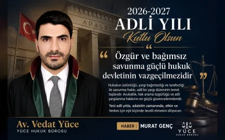 Yüce Hukuk Bürosu Av. Vedat Yüce: “Özgür ve bağımsız savunma güçlü hukuk devletinin vazgeçilmezidir”