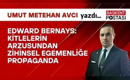 Edward Bernays: Kitlelerin Arzusundan Zihinsel Egemenliğe PROPAGANDA