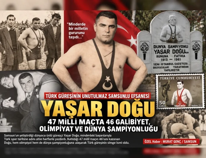 Türk güreşinin unutulmaz Samsunlu efsanesi Yaşar Doğu: 47 millî maçta 46 galibiyet, olimpiyat ve dünya şampiyonluğu