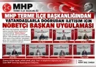MHP Terme İlçe Başkanlığından Vatandaşlarla Doğrudan İletişim İçin Nöbetçi Başkan Uygulaması