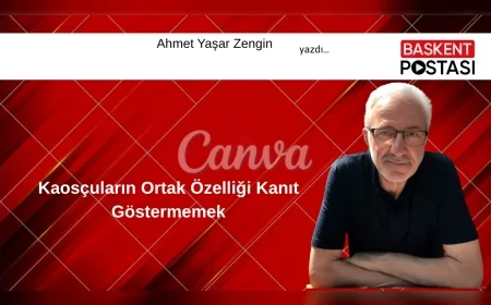 Kaosçuların Ortak Özelliği Kanıt Göstermemek