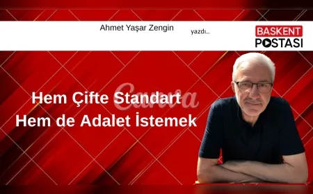 Hem Çifte Standart Hem de Adalet İstemek