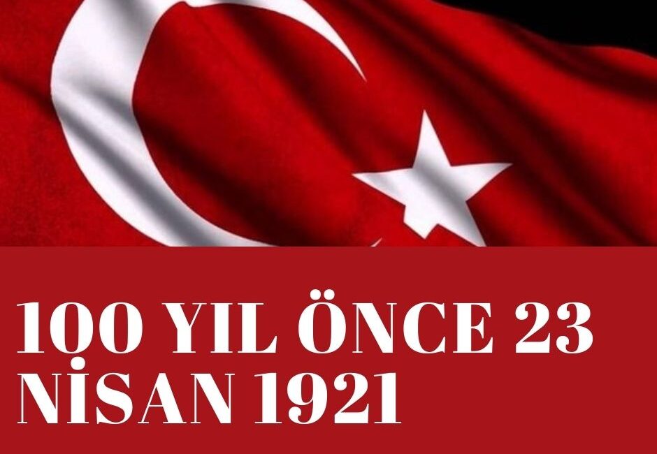 (101 YIL ÖNCE BUGÜN