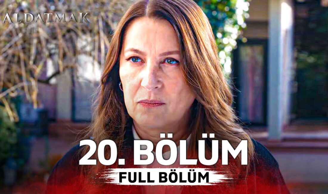 Aldatmak 20 Bölüm İzle