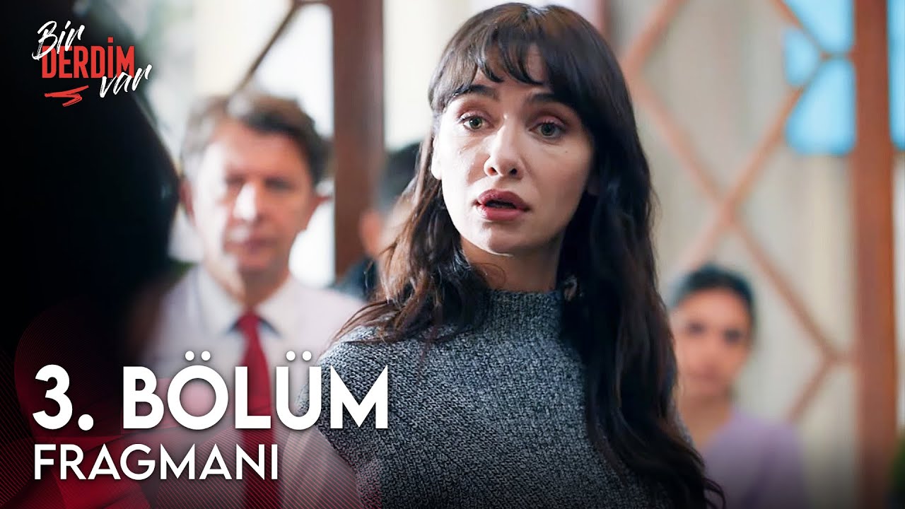 Bir Derdim Var 3. Bölüm Fragmanı – 2. Bölüm Full İzle