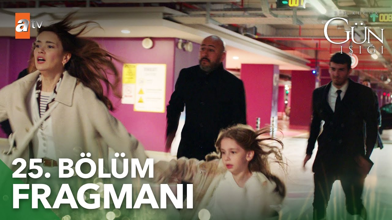 Bir Küçük Gün Işığı Son Bölüm İzle! 24. Bölüm İzle – 25. Bölüm Fragmanı