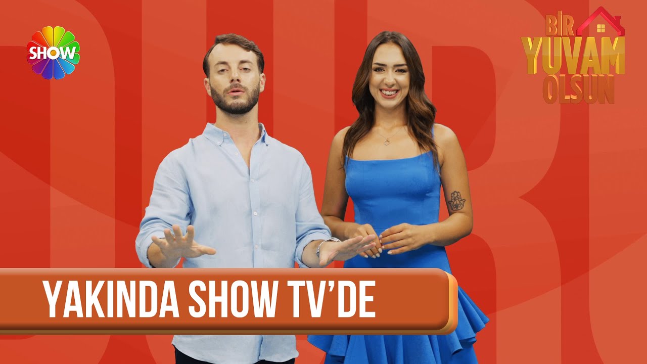 Bir Yuvam Olsun Programı Show TV'de Başlıyor!