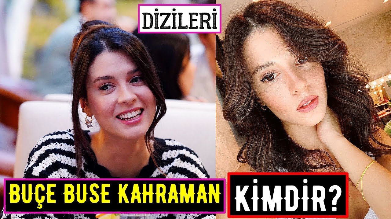 Buçe Buse Kahraman Kimdir? Dizileri – Yalı Çapkını Pelin Aslında Kim?