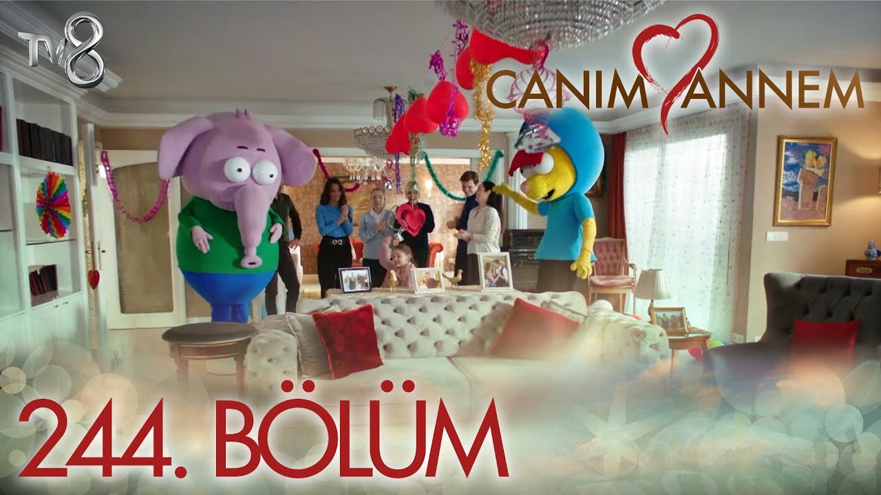 Canım Annem Son Bölüm İzle! 244 Bölüm İzle – Bugünkü bölüm tv8