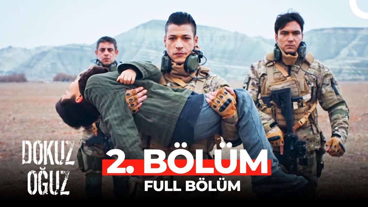 Dokuz Oğuz 2. Bölüm İzle! 3. Bölüm Fragman İzle