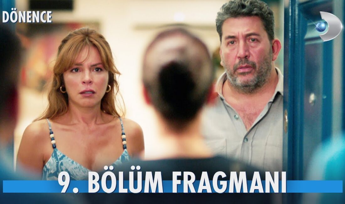 Dönence 9. Bölüm Fragmanı.