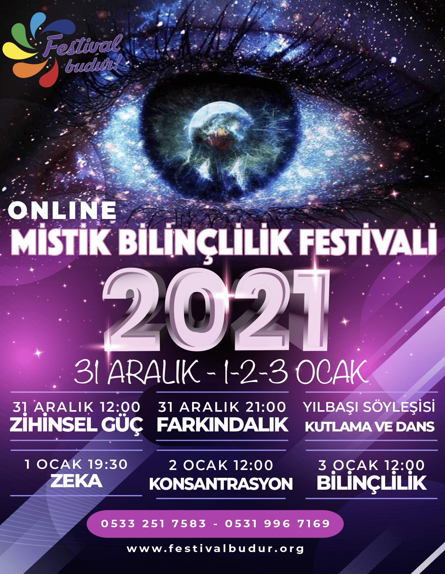 DÜNYADA BİR İLK:  MİSTİK BİLİNÇLİLİK FESTİVALİ 31 Aralık 2020/1-2-3 Ocak 2021