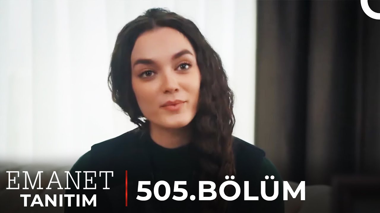 Emanet 505 bölüm fragmanı!