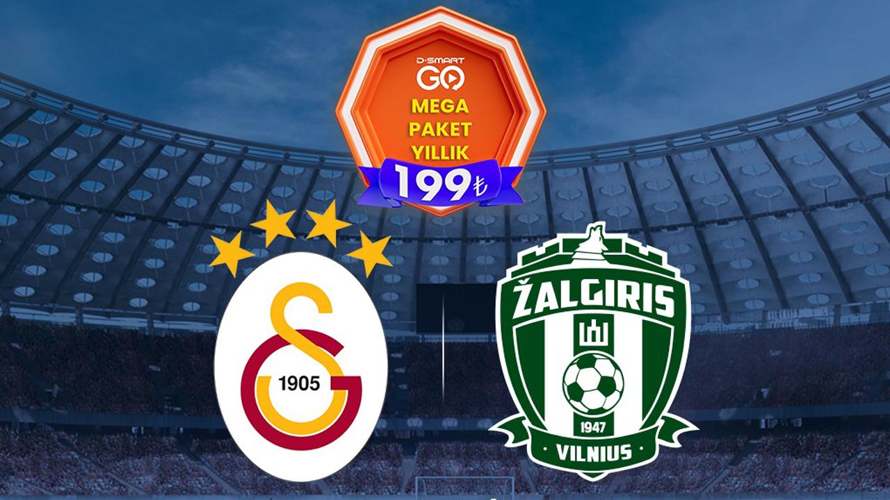 Galatasaray Zalgiris mücadelesi naklen D-Smart’ta ekrana gelecek