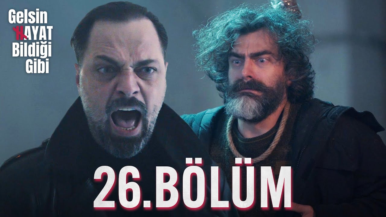 Gelsin Hayat Bildiği Gibi Son Bölüm İzle! Yeni Fragman