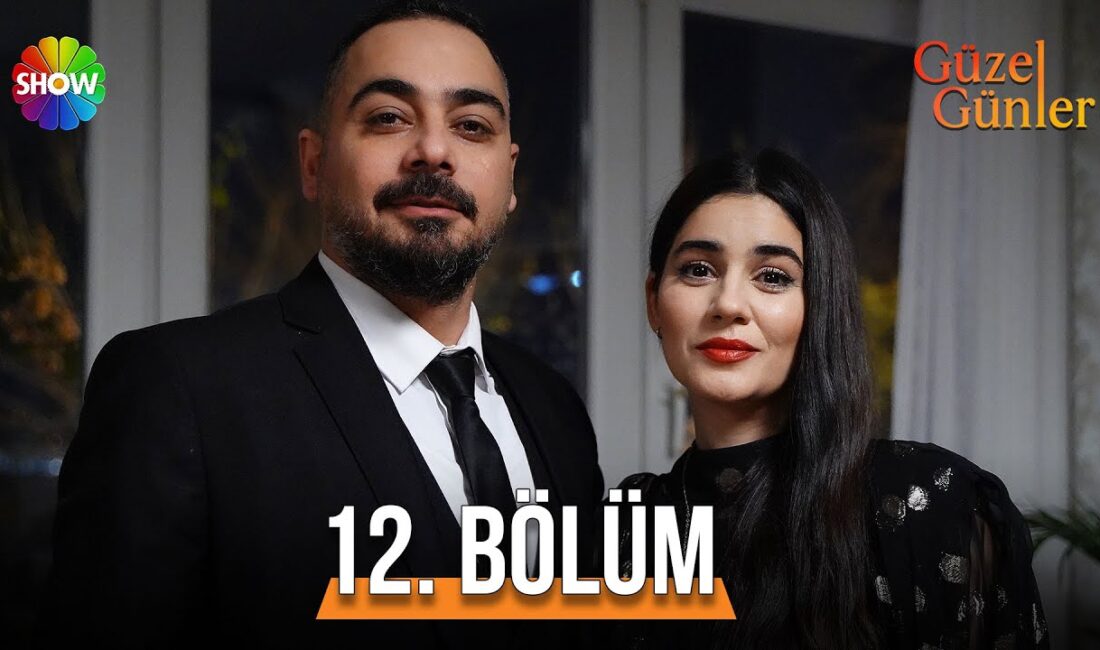 Güzel Günler Son Bölüm