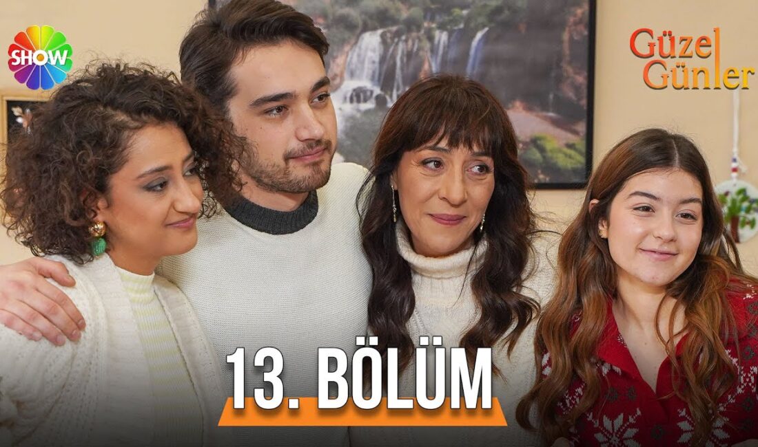 Güzel Günler Son Bölüm