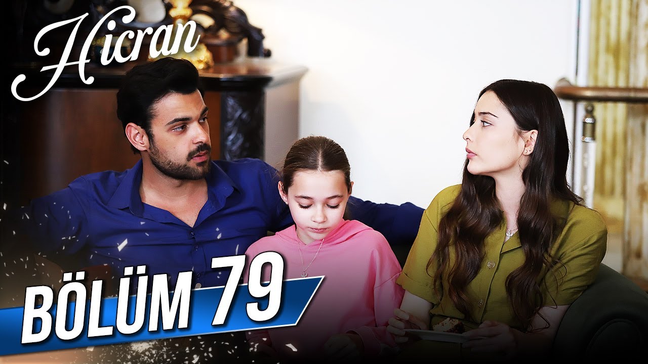 Hicran Son Bölüm İzle! Hicran 79. Bölüm İzle – Hicran 80. Bölüm Fragman