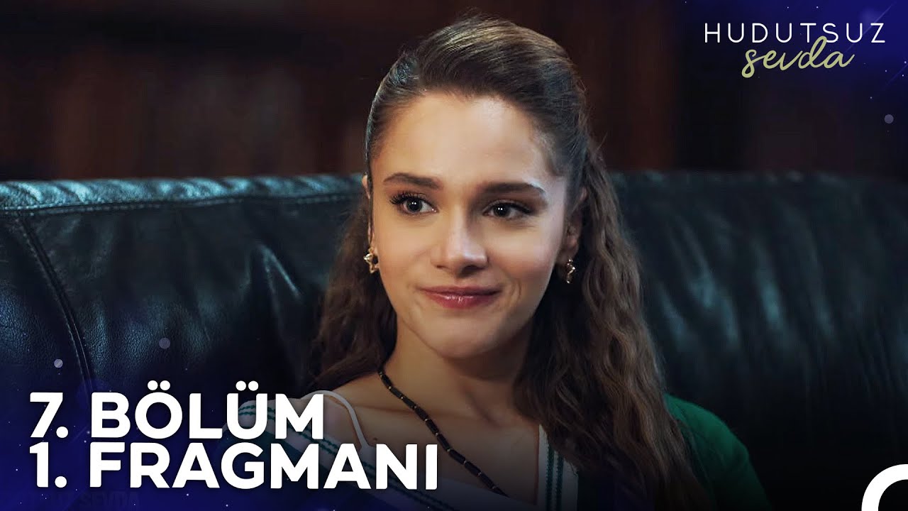 Hudutsuz Sevda 7. Bölüm Fragmanı – 6. Bölüm Full İzle FOX