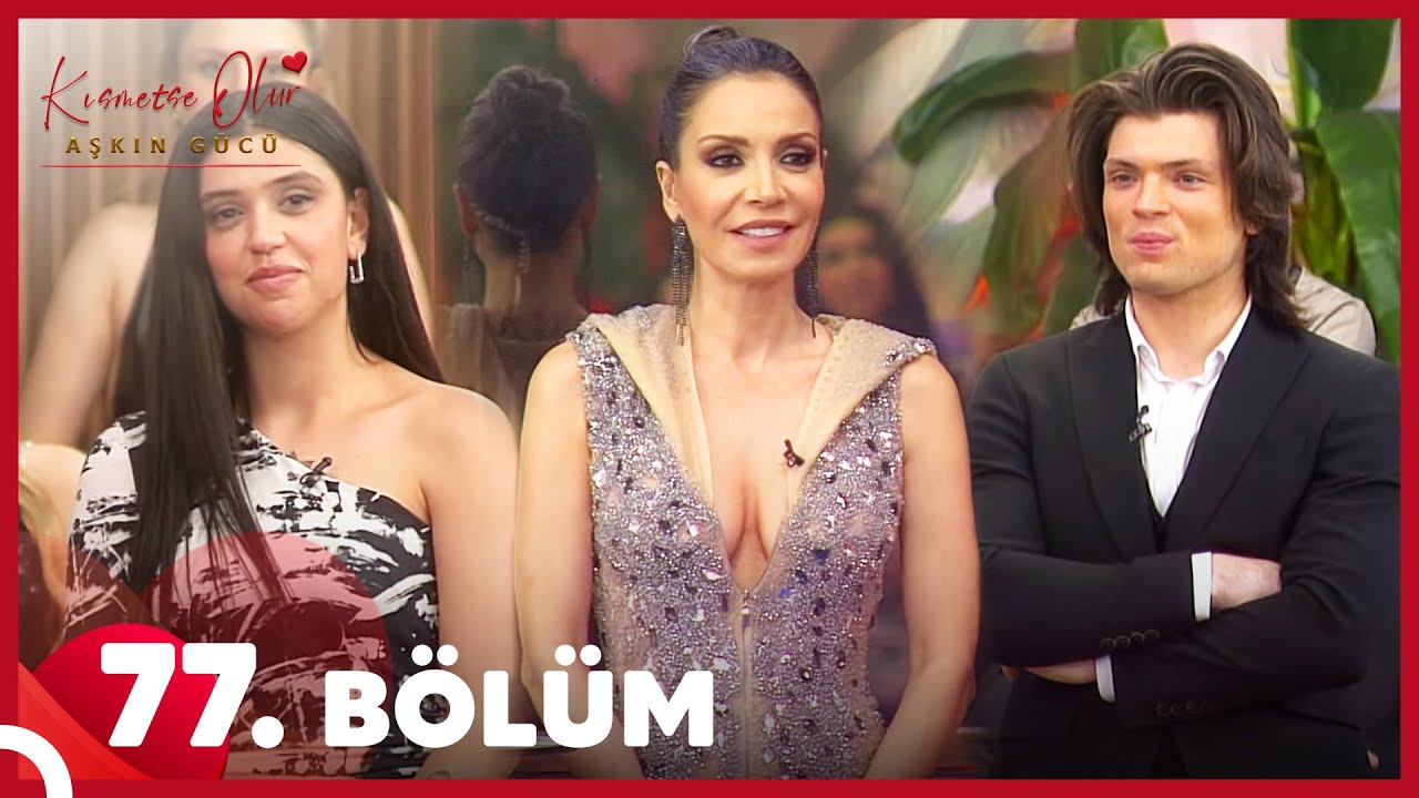 Kısmetse Olur Aşkın Gücü 77. Bölüm İzle! Son Bölüm İzle – 78. Bölüm Fragman