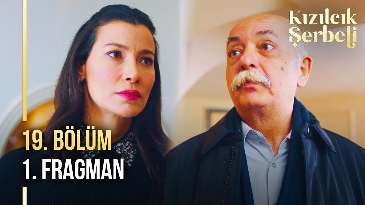 Kızılcık Şerbeti Son Bölüm İzle – Kızılcık Şerbeti 18. Bölüm İzle! 19. Bölüm Fragman