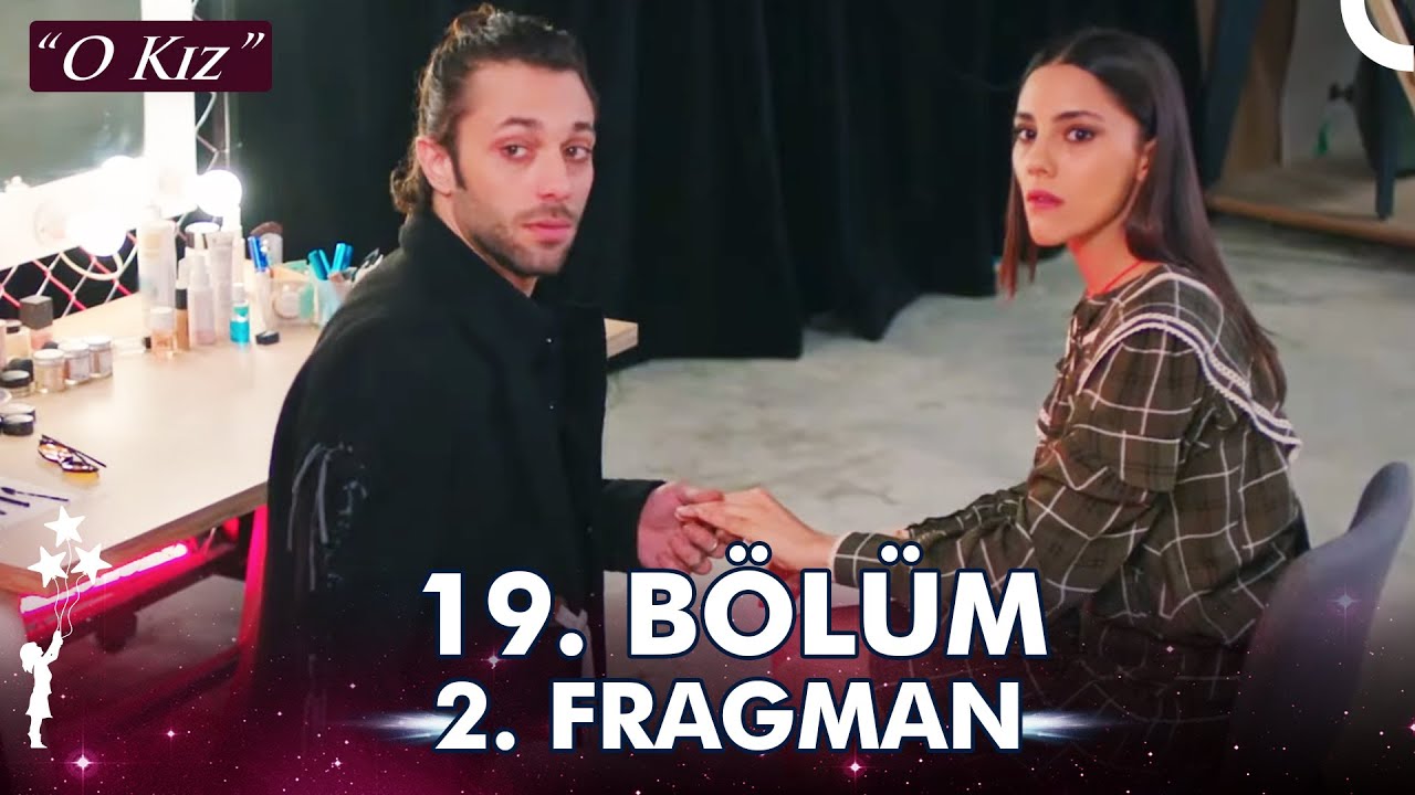 O Kız Son Bölüm İzle! Yeni Fragman – O Kız Oyuncuları