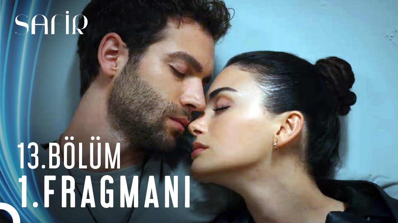 Safir 13. Bölüm Fragmanı! 12. Bölüm Full İzle