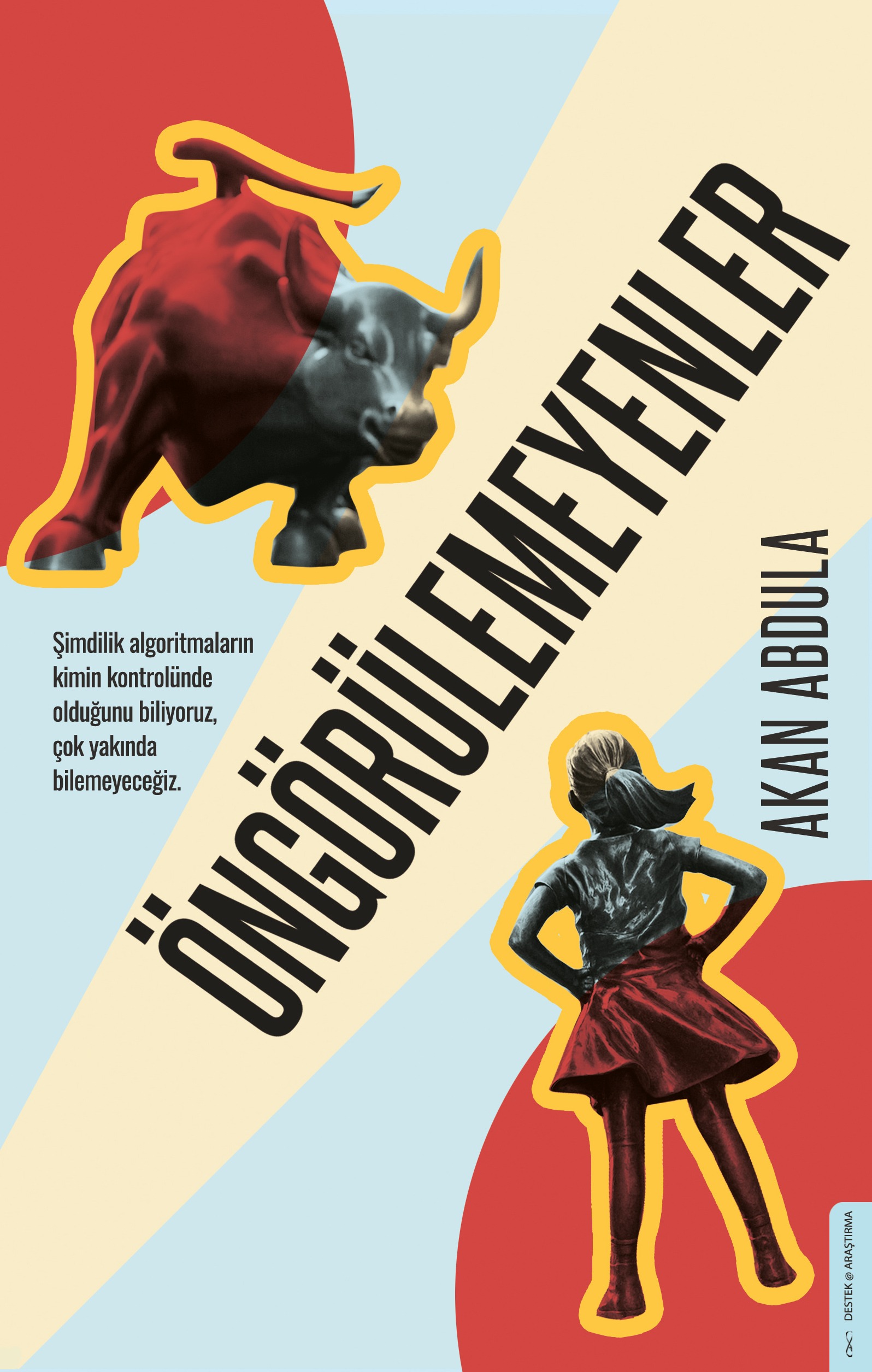 ‘Şimdilik algoritmaların kimin kontrolünde olduğunu biliyoruz, çok yakında bilemeyeceğiz.’